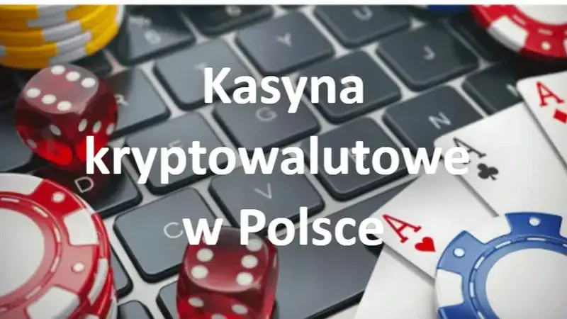 kasyna kryptowalutowe w Polsce